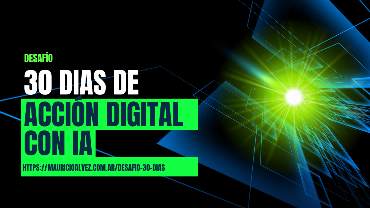 Desafío 30 días de acción digital con IA